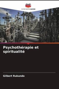 Psychothérapie et spiritualité - Rukundo, Gilbert