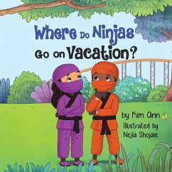 Where Do Ninjas Go on Vacation? - Ann, Kim