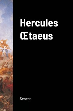 Hercules ¿taeus (Hercules on Mount Oeta) - Seneca, Lucius Annaeus
