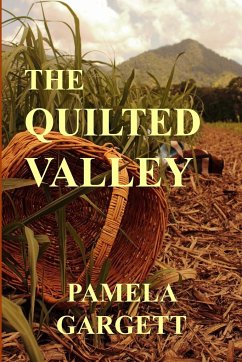 The Quilted Valley - Gargett, Pamela