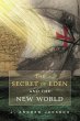 The Secret of Eden and the New World - Bild 1
