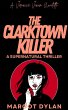 The Clarktown Killer (VERONICA VENOM,... - Bild 1