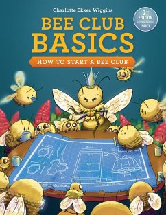 Bee Club Basics - Wiggins, Charlotte Ekker