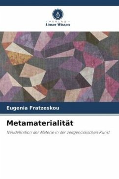 Metamaterialität - Fratzeskou, Eugenia