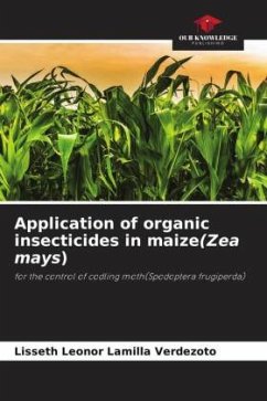 Application of organic insecticides in maize(Zea mays) - Lamilla Verdezoto, Lisseth Leonor