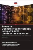 ÉTUDE DE L'OSTÉOINTÉGRATION DES IMPLANTS AVEC DIFFÉRENTES SURFACES