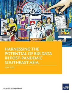 Harnessing the Potential of Big Data in Post-Pandemic Southeast Asia - Asian Development Bank