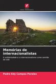 Memórias de internacionalistas