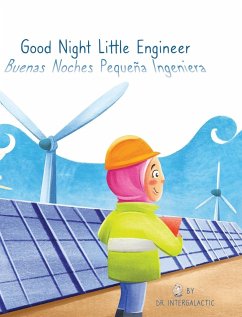 Good Night Little Engineer, Buenas Noches Pequeña Ingeniera - Intergalactic, Doctor; Morey, Jose