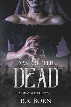 Day of the Dead - Born, R. R.