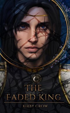 The Faded King (eBook, ePUB) - Crow, Kirby