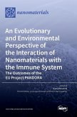 An Evolutionary and Environmental Perspective of the Interaction of Nanomaterials with the Immune System-The Outcomes of the EU Project PANDORA