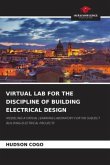 VIRTUAL LAB FOR THE DISCIPLINE OF BUILDING ELECTRICAL DESIGN