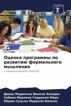 Ocenka programmy po razwitiü formal'nogo myshleniq - Vilela Honores, Diana Marikela;Gordillo Mera, Sabina Marlene;Murillo Vilela, Maria Sukely