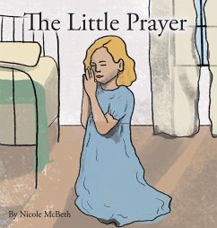 The Little Prayer - McBeth, Nicole D.