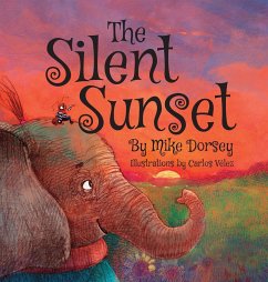 The Silent Sunset - Dorsey, Mike