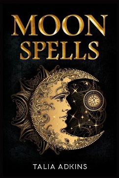 Moon Spells - Adkins, Talia