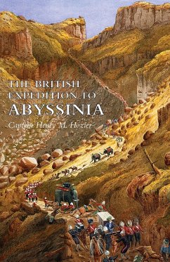 THE BRITISH EXPEDITION TO ABYSSINIA - Hozier, Captain Henry M.