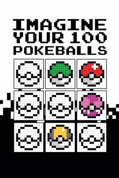 Pixel Imagine Your 100 Pokeballs - Edition, Tcorporation