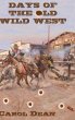 Days of the Old Wild West (Hardback) - Bild 1