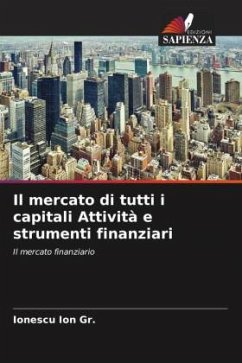 Il mercato di tutti i capitali Attività e strumenti finanziari - Ion Gr., Ionescu