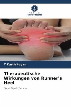 Therapeutische Wirkungen von Runner's Heel - Karthikeyan, T