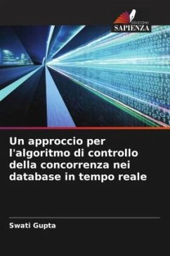 Un approccio per l'algoritmo di controllo della concorrenza nei database in tempo reale - Gupta, Swati