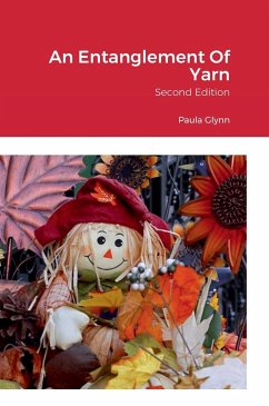 An Entanglement Of Yarn - Glynn, Paula