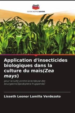 Application d'insecticides biologiques dans la culture du maïs(Zea mays) - Lamilla Verdezoto, Lisseth Leonor