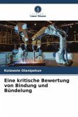 Eine kritische Bewertung von Bindung und Bündelung