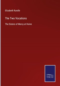 The Two Vocations - Rundle, Elizabeth