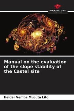 Manual on the evaluation of the slope stability of the Castel site - Mucuta Lito, Helder Vemba