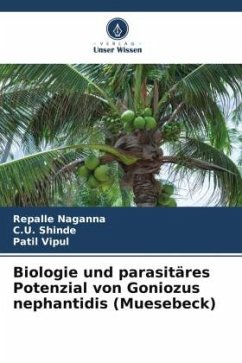 Biologie und parasitäres Potenzial von Goniozus nephantidis (Muesebeck) - Naganna, Repalle;Shinde, C.U.;Vipul, Patil