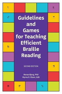 Guidelines and Games for Teaching Efficient Braille Reading - Bjorg, Renae T; Olson, Myrna R