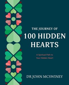The Journey of 100 Hidden Hearts - McSwiney, DrJohn