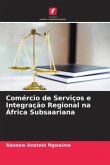 Comércio de Serviços e Integração Regional na África Subsaariana