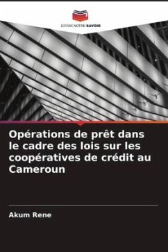 Cover Opérations de prêt dans le cadre des lois sur les coopératives de crédit au Cameroun