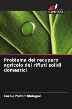 Problema del recupero agricolo dei rifiuti solidi domestici - Blalogoé, Cocou Parfait