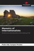 Memoirs of internationalists