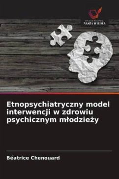 Etnopsychiatryczny model interwencji w zdrowiu psychicznym m¿odzie¿y - Chenouard, Béatrice