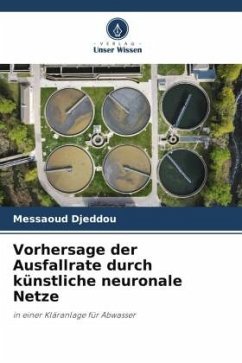 Vorhersage der Ausfallrate durch künstliche neuronale Netze - Djeddou, Messaoud