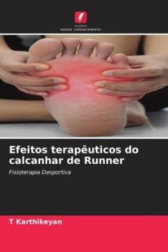 Efeitos terapêuticos do calcanhar de Runner - Karthikeyan, T