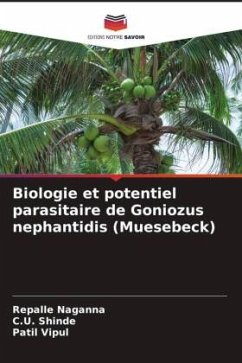 Biologie et potentiel parasitaire de Goniozus nephantidis (Muesebeck) - Naganna, Repalle;Shinde, C.U.;Vipul, Patil