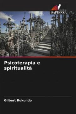 Psicoterapia e spiritualità - Rukundo, Gilbert