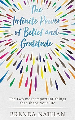 The Infinite Power of Belief and Gratitude - Nathan, Brenda