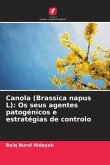 Canola (Brassica napus L): Os seus agentes patogénicos e estratégias de controlo