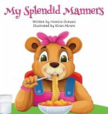 My Splendid Manners My Splendid Manners