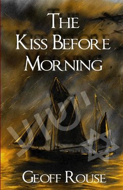 The Kiss Before Morning - Rouse, Geoff