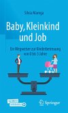 Baby, Kleinkind und Job (eBook, PDF)