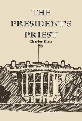 The President's Priest (eBook, ePUB) The President's Priest (eBook, ePUB)